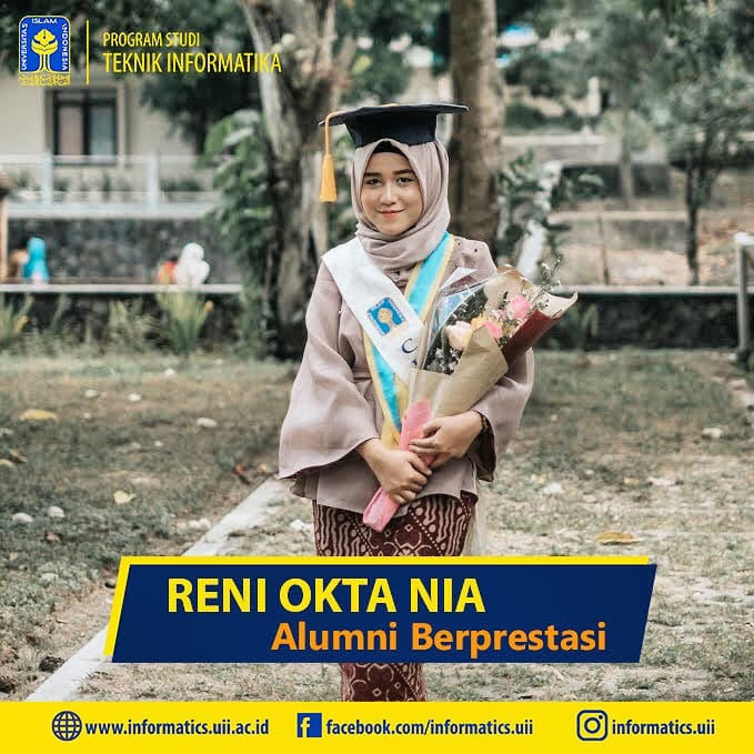 Reni Okta Nia merupakan alumni Informatika UII yang berhasil lulus cumlaude dengan masa studi 3 tahun 8 bulan.