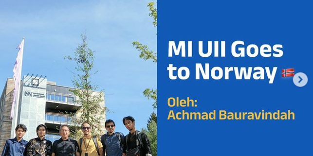 MI UII Goes to Norway - Achmad