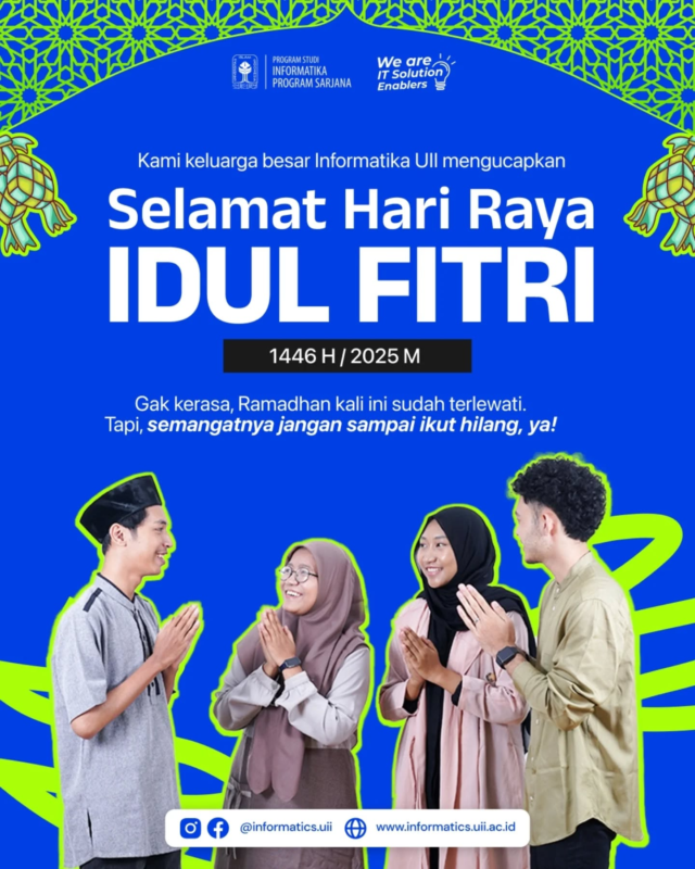 Ramadhan boleh off, tapi semangatnya harus tetap on! Yuk, jaga kebiasaan baik Ramadhan di bulan-bulan lainnya juga ya, Sob. Dari semua amalan ini, mana yang paling ingin kamu pertahankan? 🤔👇

#IdulFitri2025 #Ramadhan #RamadhanMubarak #Lebaran1446H #EidMubarak #SelamatIdulFitri
#informaticsuii #informatikauii