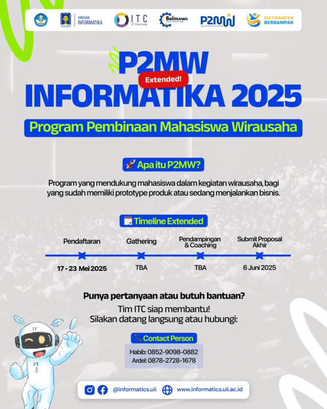 [REGISTRATION EXTENDED]
Kamu punya startup kecil-kecilan atau bahkan udah mulai bisnis sambil kuliah? Udah saatnya kamu naik level bareng P2MW, nih! 🤩

Program ini cocok buat kamu yang:
✔ Mahasiswa aktif terdaftar di PDDIKTI

Untuk kamu yang belum punya tim, tetap bisa daftar yaa 😉 @itc.uii bakal bantu kamu untuk dapetin tim yang pas untuk kamu 🤩

Link Pendaftaran: 
http://bit.ly/PendaftaranP2MWInformatika2025

Jangan sampai kelewat ya, Sob! Yuk, tunjukkin semangat wirausaha kamu dan mulai bisnis kamu sekarang! 😉💪🏻

#informatikauii #informaticsuii #P2MW #P2MWInformatika #wirausaha #PKM #pkmcorneruii #p2mw2025